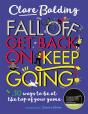 Fall Off, Get Back On, Keep Going - Preview