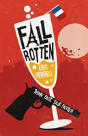 Fall Rotten - Preview