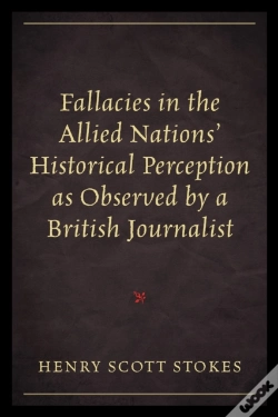 Capa do artigo Fallacies In The Allied Nations' Historical Perception As Observed By A British Journalist