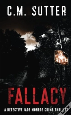 Capa do artigo Fallacy: A Detective Jade Monroe Crime T