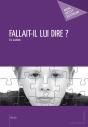 Fallait-Il Lui Dire ? - Preview