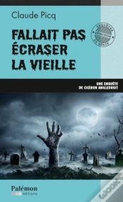 Capa do artigo Fallait Pas Écraser La Vieille