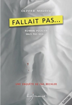 Capa do artigo Fallait Pas....Une Enquete De Zac Bechler