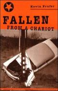 Fallen From A Chariot