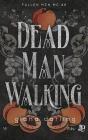 Fallen Men Mc Tome 6 : Dead Man Walking - Preview