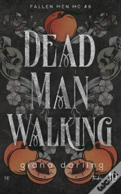 Capa do artigo Fallen Men Mc Tome 6 : Dead Man Walking