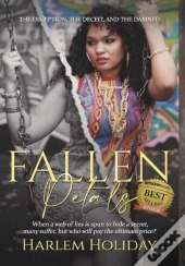 Fallen Petals: The Deception, The Deceit