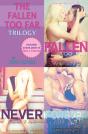 Fallen Too Far Trilogy - Preview