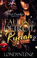 Fallin' For A Detroit Rydah 2
