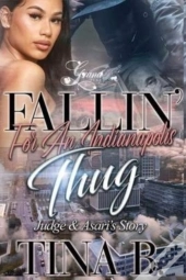 Fallin' For An Indianapolis Thug