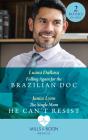 Falling Again For The Brazilian Doc / The Single Mum He Can'T Resist - Preview
