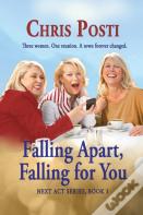 Falling Apart, Falling For You