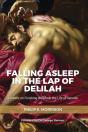 Falling Asleep In The Lap Of Delilah: Le - Preview