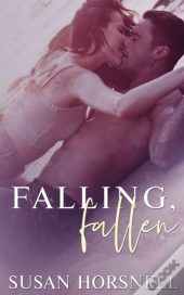 Falling, Fallen