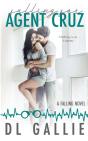 Falling For Agent Cruz - Preview