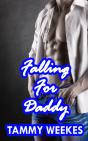 Falling For Daddy: A Taboo   Forbidden E - Preview