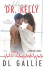 Falling For Dr. Kelly - Preview