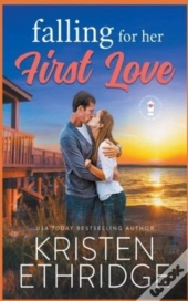 Falling For Her First Love