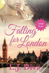 Falling For London