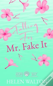 Capa do artigo Falling For Mr. Fake It