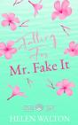 Falling For Mr. Fake It - Preview