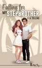 Falling For My Stepbother - Preview