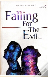 Falling For The Evil