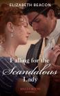 Falling For The Scandalous Lady - Preview