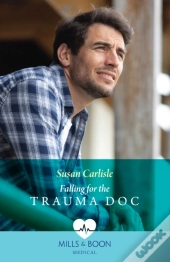 Falling For The Trauma Doc