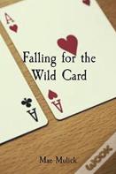 Falling For The Wild Card