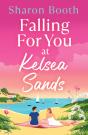 Falling For You At Kelsea Sands - Preview