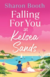 Falling For You At Kelsea Sands
