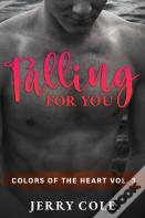 Falling For You