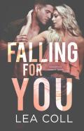 Falling For You