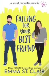 Falling For Your Best Friend