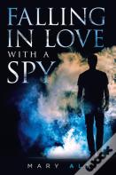 Falling In Love With A Spy