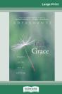 Falling Into Grace (16pt Large Print Edition) - Preview