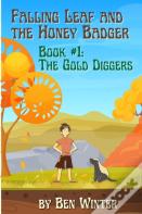 Falling Leaf And The Honey Badger - Book #1