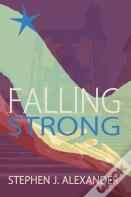 Falling Strong