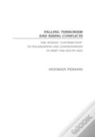 Falling Terrorism And Rising Conflicts