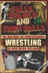 Falls, Brawls And Town Halls