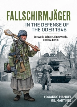 Capa do artigo Fallschirmjager Â€” In The Defense Of The Oder 1945