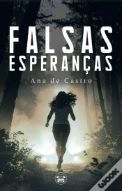 Capa do artigo Falsas Esperanças