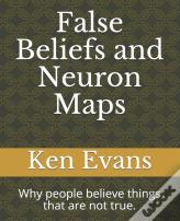 False Beliefs And Neuron Maps