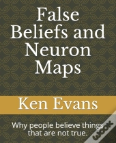 False Beliefs And Neuron Maps