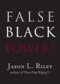 False Black Power? - Preview