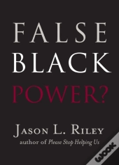 False Black Power?