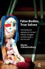 False Bodies, True Selves - Preview