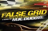 False Grid (Naked Paddock Series Book 2)