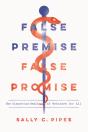 False Premise, False Promise - Preview